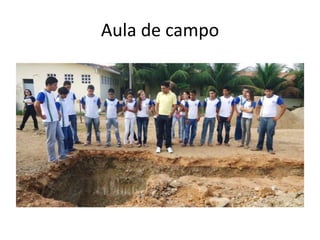 Aula de campo
 