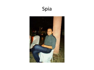 Spia
 