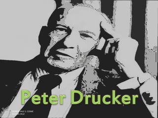 Peter Drucker e Henry Ford