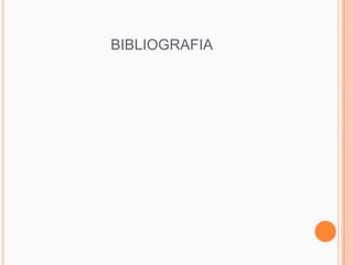 BIBLIOGRAFIA
 