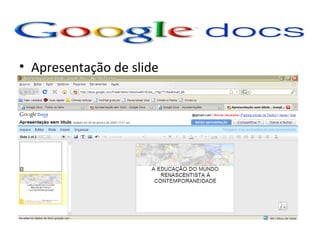• Apresentação de slide
 