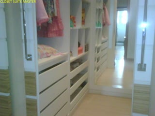 CLOSET SUÍTE MASTER