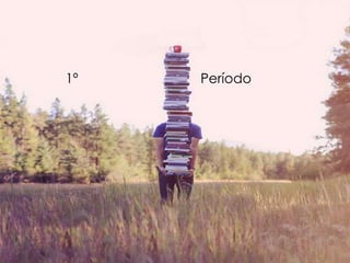 1º Período