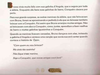Bruna e a Galinha D'Angola