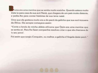 Bruna e a Galinha D'Angola