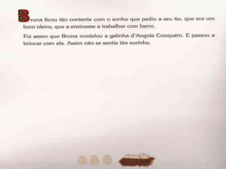 Bruna e a Galinha D'Angola