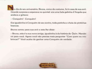 Bruna e a Galinha D'Angola