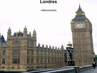 Londres Monumentos 