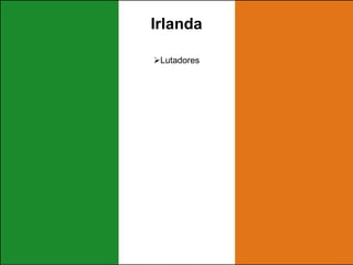 Irlanda Lutadores 