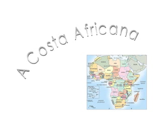 A Costa Africana 