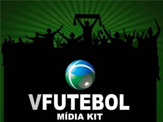 vFutebol - Mídia Kit