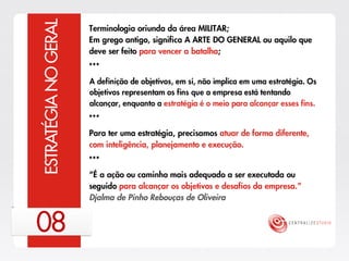 Centralize Studio - Estratégia 2013