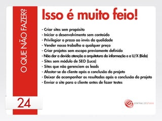 Centralize Studio - Estratégia 2013