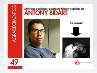 Centralize Studio - Estratégia 2013