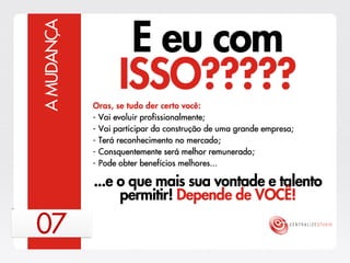 Centralize Studio - Estratégia 2013