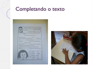 Completando o texto
 