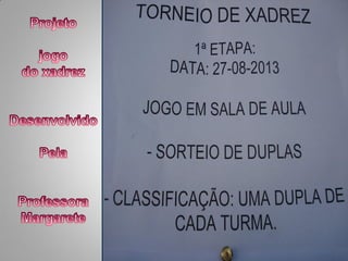 Projeto Jogo do Xadrez