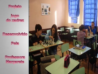 Projeto Jogo do Xadrez