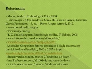 Embriologia - Anomalias Congênitas