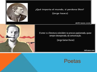 Poetas
 