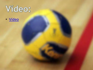 • Vídeo
 