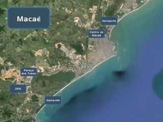 • M A C A É
• C A V A L E I R O S
• A L P H A V I L L E
 