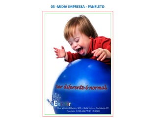 03 -MIDIA IMPRESSA - PANFLETO
 