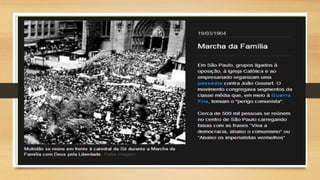 Golpe Militar no Brasil 1964