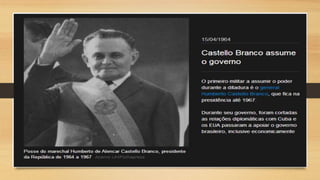 Golpe Militar no Brasil 1964