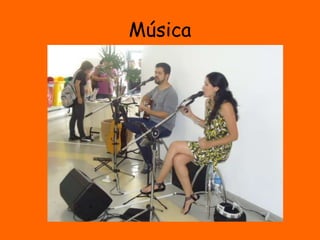 Música 
 