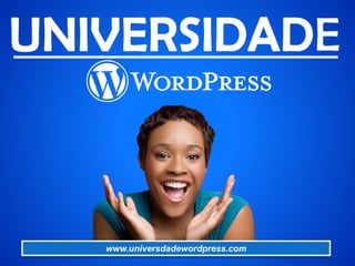 www.universdadewordpress.com 
 