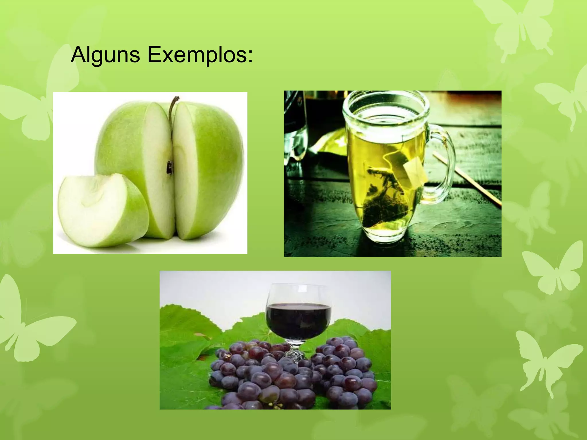 Alguns Exemplos: 
 