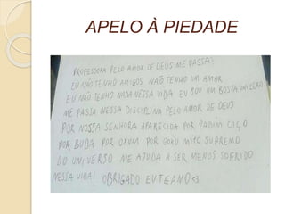 APELO À PIEDADE 
 