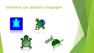 Softwares que utilizam a linguagem
12
 