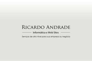 Ricardo Andrade - Informática e Web Sites