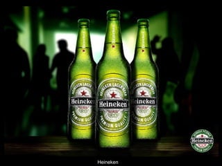 Heineken
 