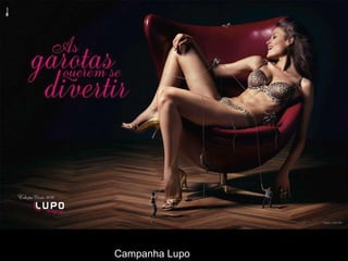 Campanha Lupo
 