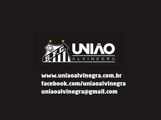Apresentação Movimento União Alvinegra
