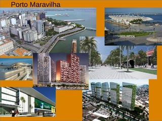 Porto Maravilha
 