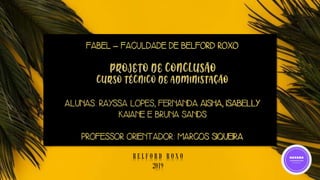 B E L F O R D R O X O
2019
 