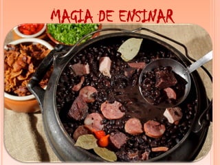 MAGIA DE ENSINAR
 