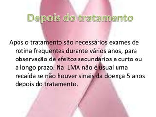 Consiste na utilização de medicamentos (por via oral ou intravenosa )para eliminar as células cancerígenas, tem a duração de um ano ou menos, aumenta o risco de o paciente contrair infecções. Divide-se em duas fases: indução e  pos-induçao (etapas constituintes - consolidação; re-induçao e manutenção ).Quimioterapia