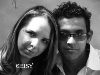 geisy
 