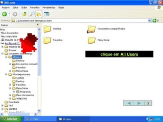 clique em  All Users X 
