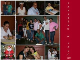 P A R A B É N S  A  T O D O S !!! 