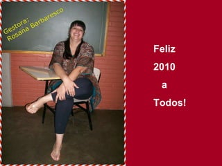 Feliz  2010  a  Todos! 