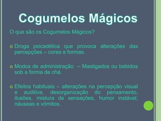 Da via de administração - a intensidade dos efeitos varia consideravelmente dependendo se a substância é ingerida, fumada, inalada ou injectada