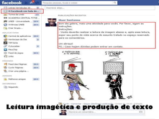 Leitura imagética e produção de texto

 