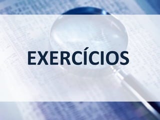 EXERCÍCIOS 