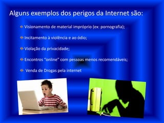 As vantagens da internet são:Podemos pesquisar informação importante para a escola ou até para a nossa vida, de forma rápida e eficaz;